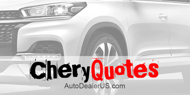 Chery Car Quotes